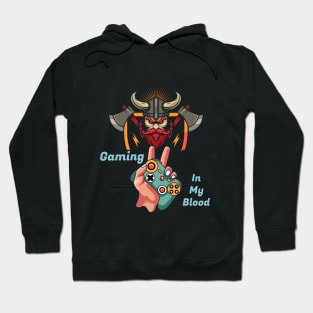 Gaming In My Blood Hoodie